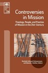 Controversies in Mission - Rochelle Scheuermann ; Edward L. Smither - 9781645084983