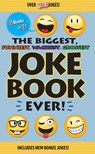 The Biggest, Funniest, Wackiest, Grossest Joke Book Ever! - Editors of Portable Press - 9781645173755