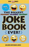 The Biggest, Funniest, Wackiest, Grossest Joke Book Ever! - Editors of Portable Press - 9781645173755