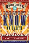 Uncle John's Greatest Know on Earth Bathroom Reader - Bathroom Readers' Institute - 9781645175025