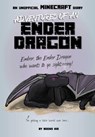 Adventures of an Ender Dragon: An Unofficial Minecraft Diary - Books Kid - 9781645178798