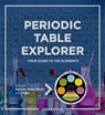 Periodic Table Explorer - Adrian Dingle - 9781645179412