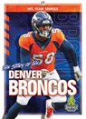 The Story of the Denver Broncos - K.C. Kelley - 9781645192275