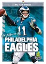 The Story of the Philadelphia Eagle - Jim Gigliotti - 9781645192435