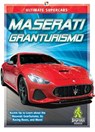 Maserati Gran Turismo - John Perritano - 9781645192657