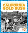 California Gold Rush - Veronica B. Wilkins - 9781645271307