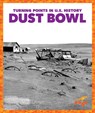 Dust Bowl - Veronica B. Wilkins - 9781645271369