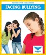 Facing Bullying - Stephanie Finne - 9781645274070