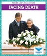 Facing Death - Stephanie Finne - 9781645274100