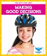 Making Good Decisions - Stephanie Finne - 9781645278535