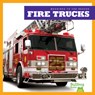 Fire Trucks - Bizzy Harris - 9781645279082