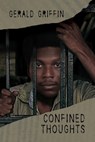 Confined Thoughts - Gerald Griffin - 9781645302100