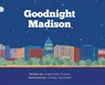 Goodnight Madison - BUELOW,  Angie ; Buelow, Ben - 9781645380795