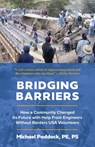 Bridging Barriers - Michael Paddock - 9781645381419