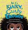 Ari J.'s Kinky, Curly Crown - Ain Heath Drew - 9781645382188