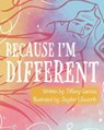 Because I'm Different - Tiffany Garcea - 9781645382874