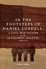 In the Footsteps of Daniel Lobdell - Kayla F. Lobdell - 9781645385912