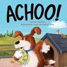 Achoo! - M B Turchick - 9781645385974