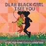 Dear Black Girl - Ebony Haynes - 9781645386056