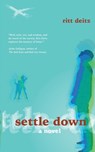 Settle Down - Ritt Deitz - 9781645386094