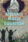 Stella's Magic Equation - Mary Tellefson - 9781645386599