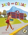 Jacq Has Celiac - Jennifer Ritter - 9781645386858