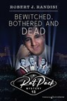 Bewitched, Bothered and Dead - Robert J Randisi - 9781645407294