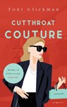 Cutthroat Couture - Toni Glickman - 9781645409199
