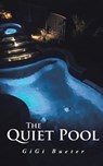 The Quiet Pool - Gigi Bueter - 9781645446828