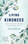 Living Kindness - Kevin Griffin - 9781645471257