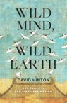 Wild Mind, Wild Earth - David Hinton - 9781645471479