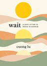 Wait - Cuong Lu - 9781645471882