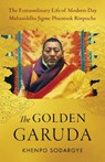 The Golden Garuda - Khenpo Sodargye - 9781645473190
