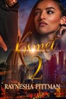 Kismet 2 - Raynesha Pittman - 9781645560609