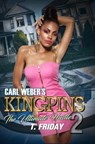 Carl Weber's Kingpins: The Ultimate Hustle 2 - T. Friday - 9781645566977