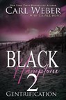 Black Hamptons 2: Gentrification - Carl Weber - 9781645567165
