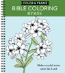 COLOR & FRAME - BIBLE COLORING - New Seasons ; Publications International Ltd - 9781645585657