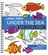 Large Print Easy Color & Frame - Under the Sea (Stress Free Coloring Book) - New Seasons - 9781645586852
