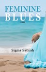 Feminine Blues - Sigma Satish - 9781645608318