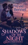Shadows of the Night - Evie Bennet - 9781645632948