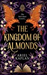 The Kingdom of Almonds - Ariel Kaplan - 9781645661092