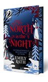 North Is the Night: Deluxe Limited Edition - Emily Rath - 9781645662204