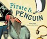 Pirate & Penguin - Mike Allegra - 9781645677123
