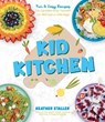 Kid Kitchen - Heather Staller - 9781645677208
