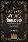 The Beginner Witch's Handbook - Leah Middleton - 9781645679097