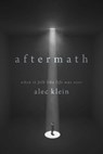 Aftermath - Alec Klein - 9781645720102