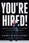 You're Hired! - Casey B. Mulligan - 9781645720140