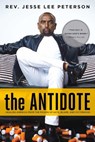 The Antidote - Jesse Lee Peterson - 9781645720348
