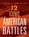 12 Iconic American Battles - Marne Ventura - 9781645824145