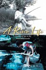 A River Life - Jeff Hebert - 9781645845720